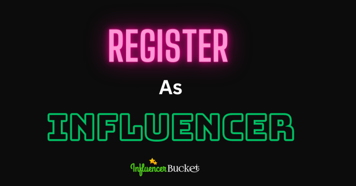 how to register as influencer on influencer bucket